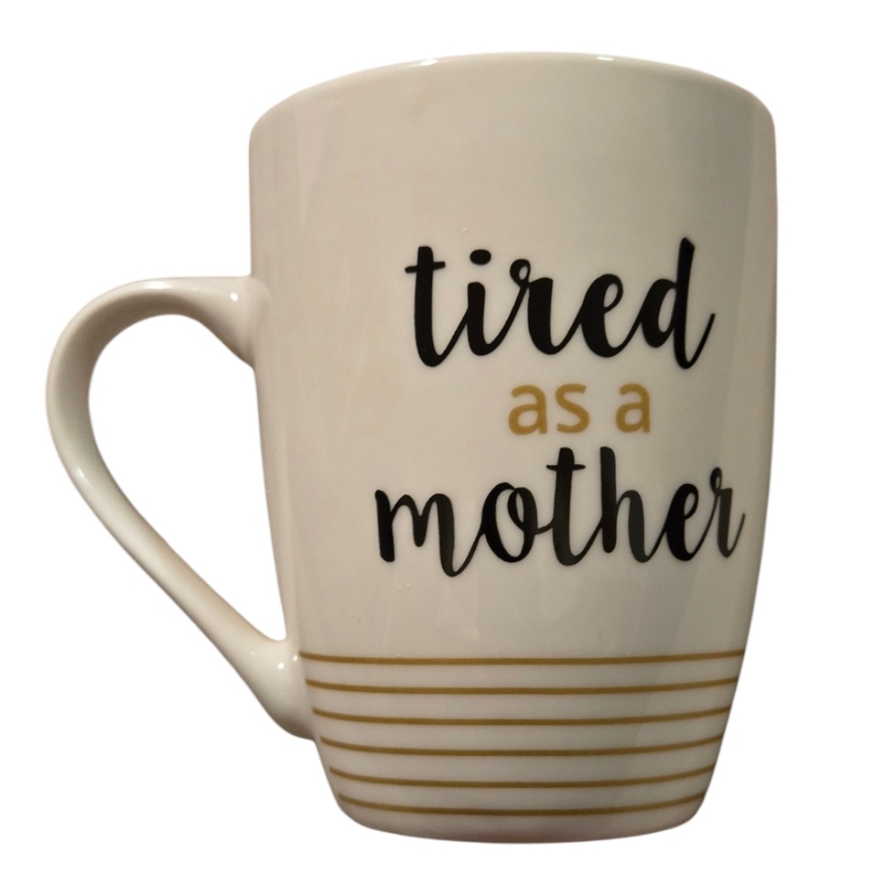 Chic White and Gold Mug - Tired as a Mother NEW IN BOX